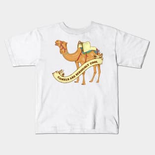 Camels are seriously cool Kids T-Shirt